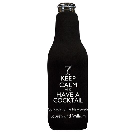 Keep Calm and Have a Cocktail Bottle Huggers